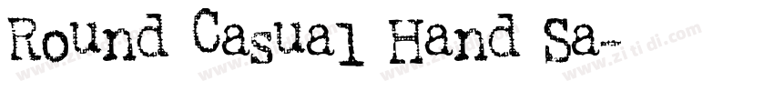Round Casual Hand Sa字体转换
